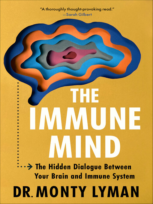 Title details for The Immune Mind by Monty Lyman - Available